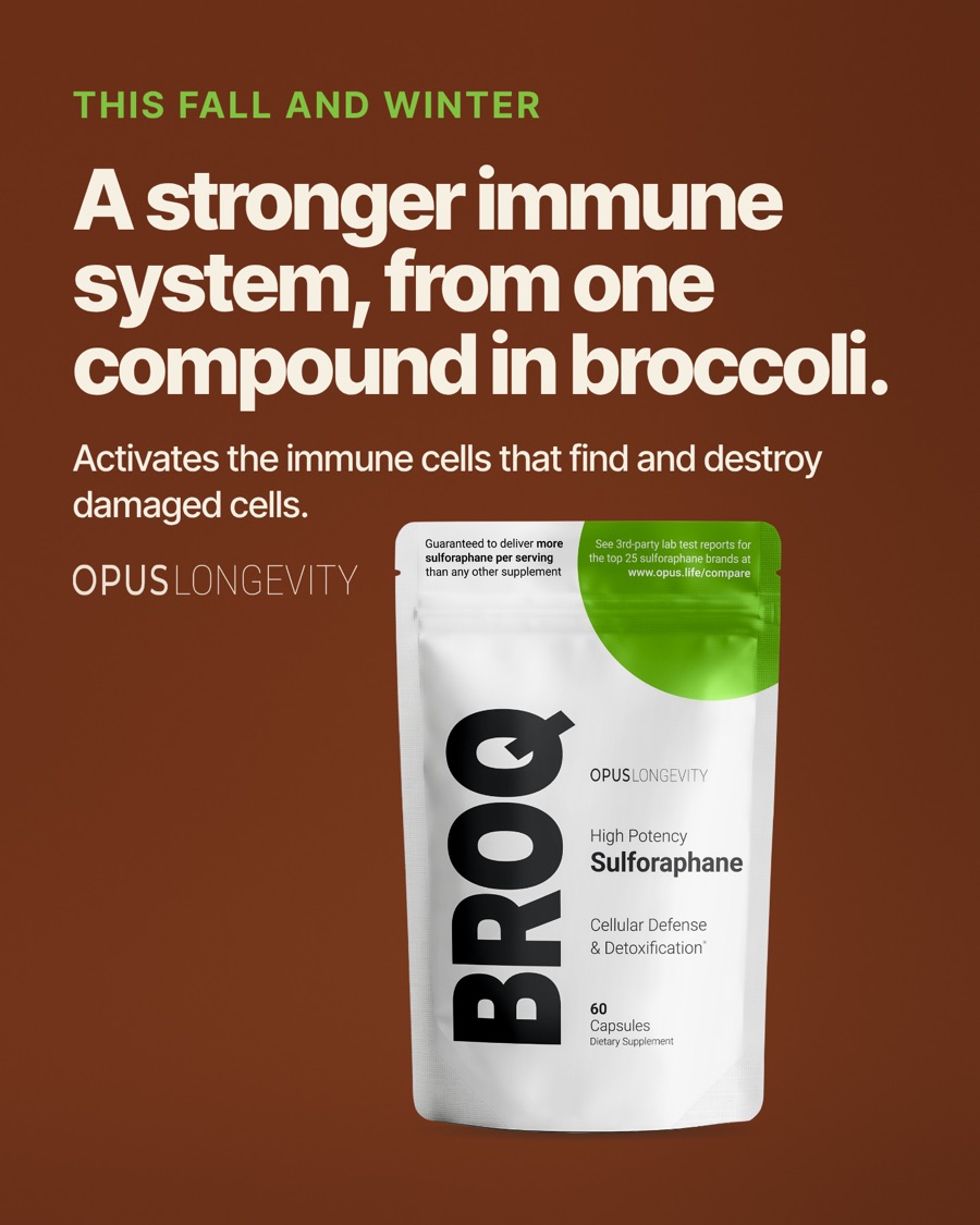Ad picture: This fall and winter; A stronger immune system, from one compound in broccoli.